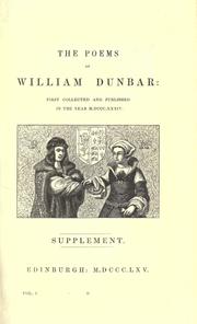 Cover of: The poems of William Dunbar, now first collected.: With notes, and a memoir of his life.  By David Laing.  Supplement.