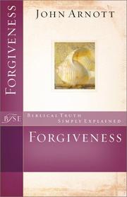 Cover of: Forgiveness (Biblical Truth Simply Explained)