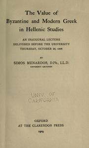 Cover of: The value of Byzantine and modern Greek in Hellenic studies by Menardos, Simos.