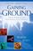 Cover of: Gaining ground