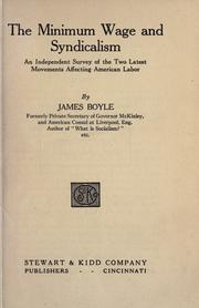 Cover of: The minimum wage and syndicalism by Boyle, James, Boyle, James