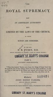 Cover of: royal supremacy: not an arbitrary authority, but limited by the laws of the church, of which kings are members.