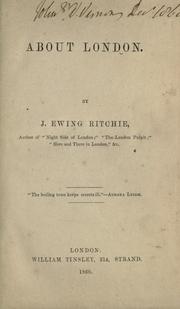 Cover of: About London. by J. Ewing Ritchie