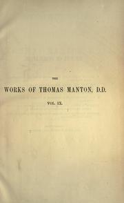 Cover of: The complete works of Thomas Manton, D.D. by Thomas Manton