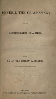 Cover of: Deveril the cracksman; or, The autobiography of a thief. by Edited by an Old Bailey barrister.