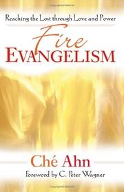 Cover of: Fire Evangelism: Reaching the Lost through Love and Power