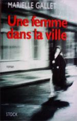 Cover of: Une femme dans la ville: roman