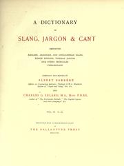 Cover of: A dictionary of slang, jargon & cant by Albert Barrere