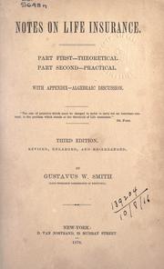 Cover of: Notes on life insurance by Gustavus Woodson Smith