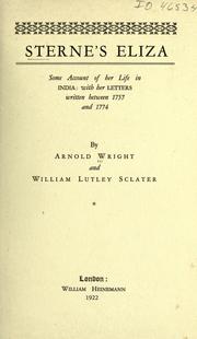 Cover of: Sterne's Eliza; some account of her life in India: with her letters written between 1757 and 1774 by Arnold Wright