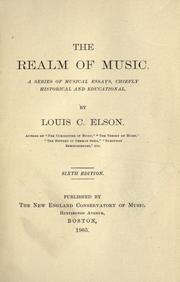 Cover of: The realm of music: a series of musical essays, chiefly historical and educational