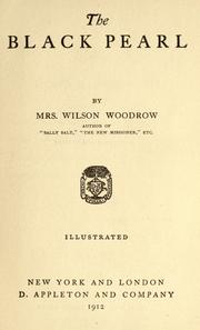 Cover of: The Black Pearl by Mrs. Woodrow Wilson