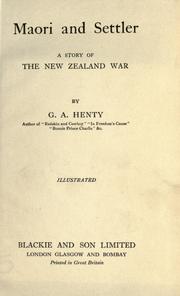 Cover of: Maori and settler: a story of the New Zealand war