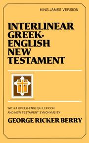Cover of: Interlinear Greek-English New Testament :  With Greek-English Lexicon and New Testament Synonyms (King James version)