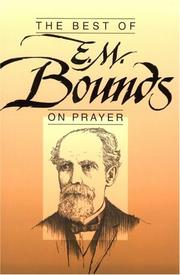 Cover of: The Best of E.M. Bounds on Prayer (Best Series)