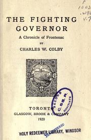 Cover of: The fighting governor by Colby, Charles W.