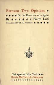 Cover of: Between two opinions by Pierre Loti