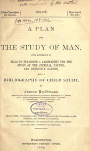 Cover of: A plan for the study of man by Arthur MacDonald