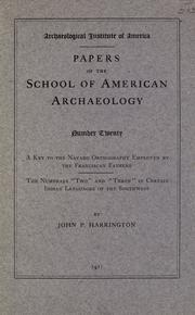 Cover of: A key to the Navaho orthography employed by the Franciscan fathers.: The numerals "two" and "three" in certain Indian languages of the Southwest