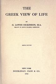 Cover of: The Greek view of life. by G. Lowes Dickinson, G. Lowes Dickinson