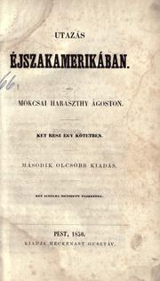 Utazas Éjszakamerikában by Haraszthy, A.