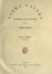 Cover of: Astra castra: experiments and adventures in the atmosphere