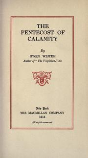 Cover of: The Pentecost of calamity. by Owen Wister