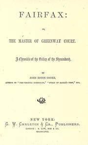 Cover of: Fairfax: or, The master of Greenway Court : a chronicle of the Valley of the Shenandoah