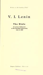 Cover of: state: a lecture delivered at the Sverdlov University, July 11, 1919.