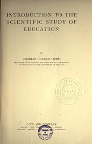 Cover of: Introduction to the scientific study of education by Charles Hubbard Judd, Charles Hubbard Judd