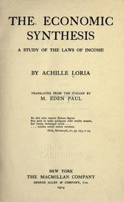 Cover of: The economic synthesis by Achille Loria, Achille Loria