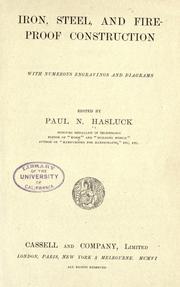 Cover of: Iron, steel, and fire-proof construction by Paul N. Hasluck