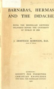 Cover of: Barnabas, Hermas and the Didache by J. Armitage Robinson
