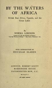 Cover of: By the waters of Africa: British East Africa, Uganda, and the great lakes