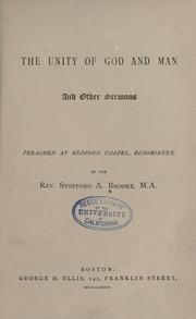 Cover of: The unity of God and man, and other sermons