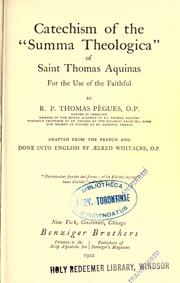 Cover of: Catechism of the Summa theologica of Saint Thomas Aquinas: for the use of the faithful