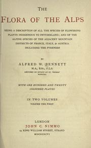 The flora of the Alps by Alfred W. Bennett