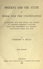 Poverty and the state, or, work for the unemployed by Herbert V. Mills