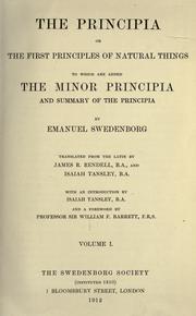 Cover of: The principia or The first principles of natural things by Emanuel Swedenborg
