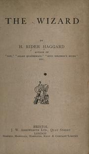 Cover of: The wizard by H. Rider Haggard