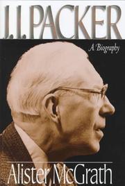 Cover of: J.I. Packer by Alister E. McGrath, Alister E. McGrath