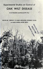 Experimental studies on control of oak wilt disease by E. B. Himelick