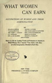 Cover of: What women can earn: occupations of women and their compensation.