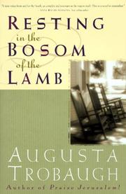 Resting in the bosom of the lamb by Augusta Trobaugh