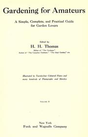 Cover of: Gardening for amateurs by Thomas, H. H.