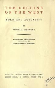 Cover of: The decline of the West. by Oswald Spengler