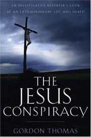 Cover of: The Jesus conspiracy by Gordon Thomas