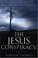 Cover of: The Jesus conspiracy