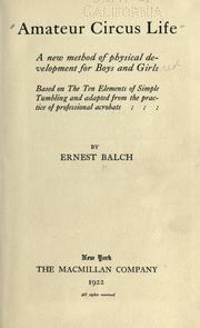 Amateur circus life by Ernest Berkeley Balch
