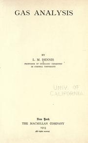 Cover of: Gas analysis by L. M. Dennis, L. M. Dennis